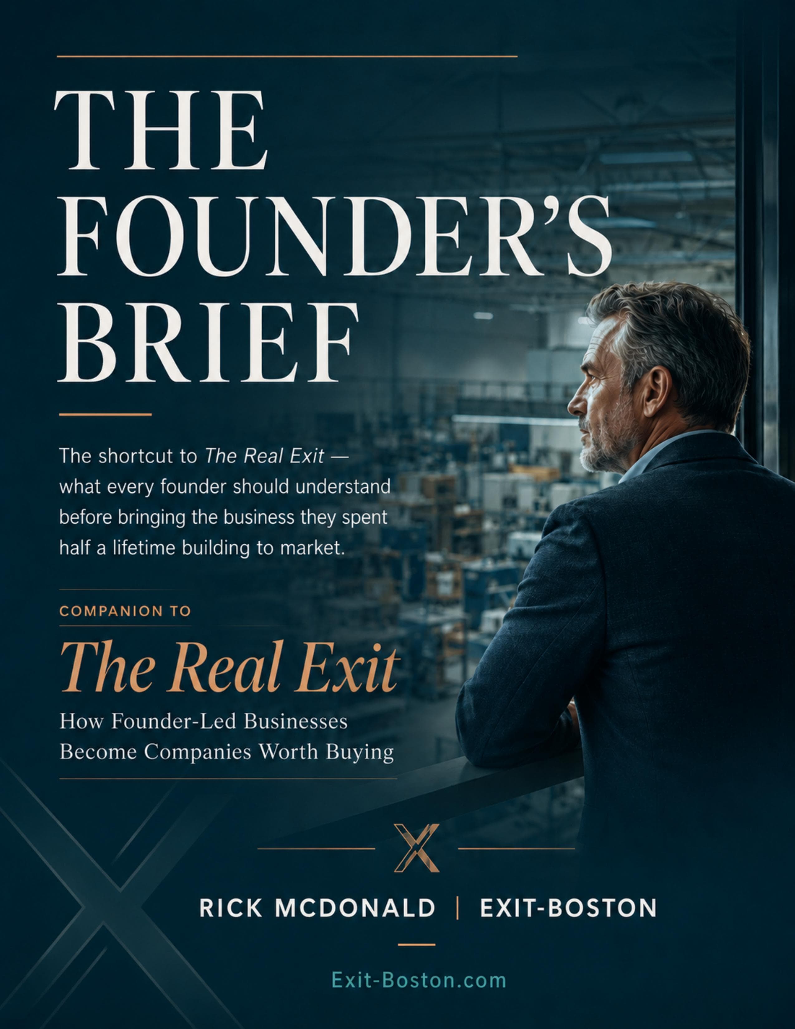 The Founder's Brief — The Seven Pillars of Institutional Value by Rick McDonald, Exit Boston