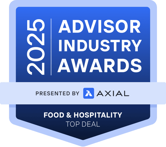 2025 Axial Advisor Industry Awards — Food & Hospitality Top Deal